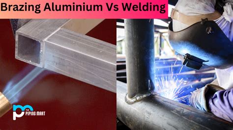 brazing aluminum sheet metal|brazing strength vs welding.